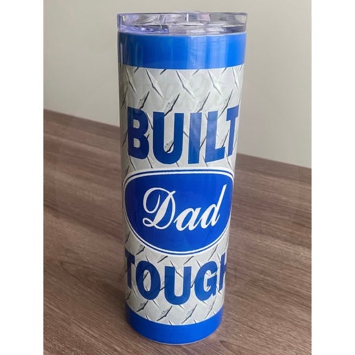 Dad Tough- 20 oz Stainless Steel Tumbler