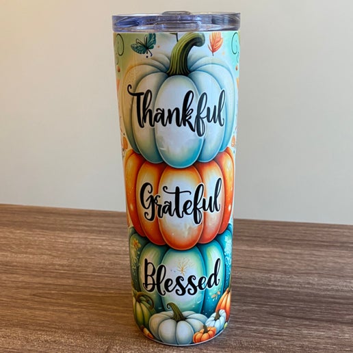 Thankful, Grateful, Blessed- 20 oz Stainless Steel Tumbler
